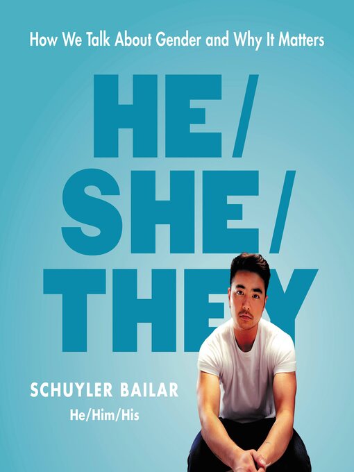 Title details for He/She/They by Schuyler Bailar - Available